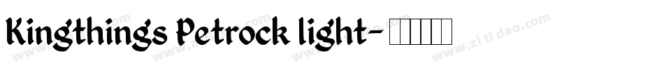 Kingthings Petrock light字体转换